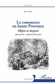 Le commerce en haute Provence