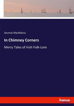 In Chimney Corners - MacManus, Seumas