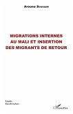 Migrations internes au Mali et insertion des migrants de retour
