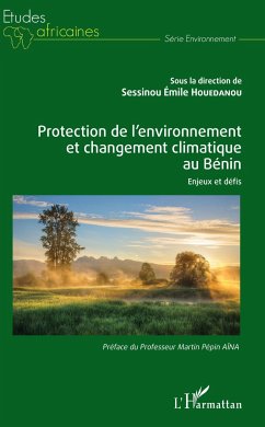 Protection de l'environnement et changement climatique au Bénin - Houédanou, Sessinou Emile