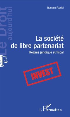 La société de libre partenariat - Feydel, Romain