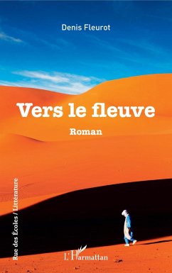 Vers le fleuve - Fleurot, Denis