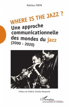 Where is the jazz ? - Feryn, Mathieu