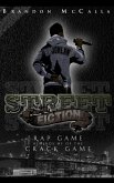 Rap Game Crack Game (STREET FICTION, #1) (eBook, ePUB)