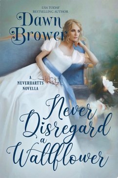 Cover Never Disregard a Wallflower (The Neverhartts, #2) (eBook, ePUB)