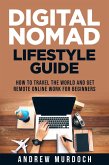Digital Nomad Lifestyle Guide (eBook, ePUB)
