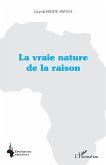 La vraie nature de la raison