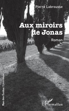 Aux mirroirs de Jonas - Labrousse, Pierre