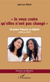 "Je veux croire qu'elles n'ont pas changé"