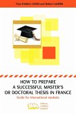 How to prepare a successful Master's or Doctoral thesis in France