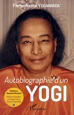 Autobiographie d'un yogi Autobiographie d'un yogi