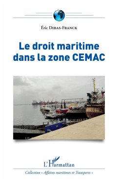 Le droit maritime dans la zone CEMAC - Dibas-Franck, Eric