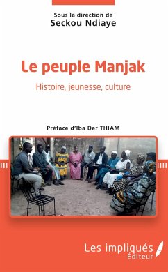 Le peuple Manjak - Ndiaye, Seckou