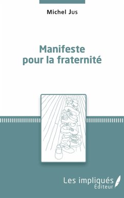 Manifeste pour la fraternité - Jus, Michel