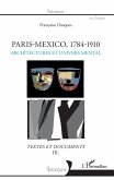 Paris - Mexico, 1784-1910