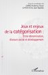 Jeux et enjeux de la catégorisation :... - Bild 1