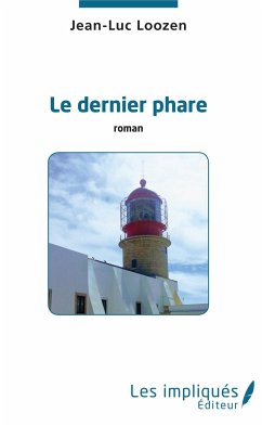 Le Dernier phare - Loozen, Jean-Luc