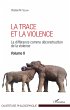 La Trace et la violence - Bild 1