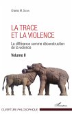 La Trace et la violence