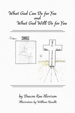 What God Can Do For You and What God Will Do For You - Harrison, Deacon Ken