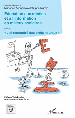 Éducation aux médias et à l'information en milieux scolaires - Marhic, Philippe; Acquaviva, Marianne