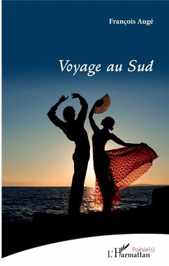 Voyage au Sud - Augé, François