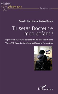 Tu seras Docteur.e mon enfant ! - Kojoue, Larissa