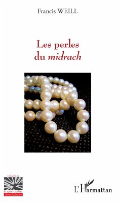 Les perles du midrach - Weill, Francis