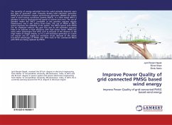 Improve Power Quality of grid connected PMSG based wind energy - Nayak, Jyoti Ranjan; Shaw, Binod; Naidu, Bindu