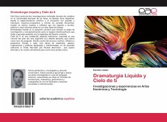 Dramaturgia Líquida y Cielo de ti - Lieban, Daniela