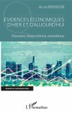 Evidences économiques d'hier et d'aujourd'hui