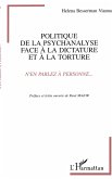 Politique de la psychanalyse face à la dictature et à la torture