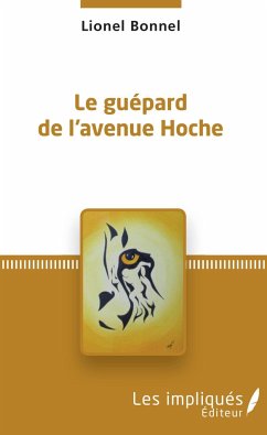 Le guépard de l'avenue Hoche - Bonnel, Lionel