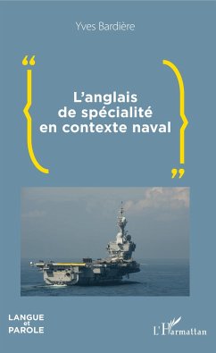 L'anglais de spécialité en contexte naval - Bardiere, Yves