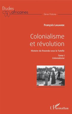 Colonialisme et révolution - Lagarde, François