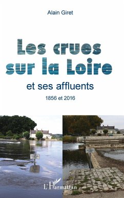 Les crues sur la Loire - Giret, Alain