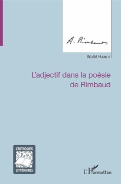 L'adjectif dans la poésie de Rimbaud - Hamdi, Walid