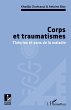 Corps et traumatismes - Bild 1