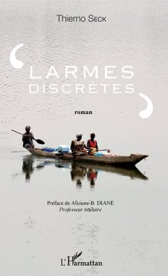 Larmes discrètes. Roman - Seck, Thierno