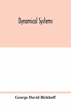 Dynamical systems - David Birkhoff, George