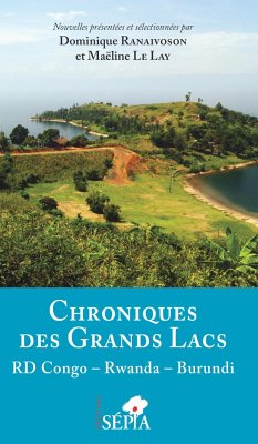 Chroniques des Grands lacs - Ranaivoson, Dominique; Le Lay, Maëline