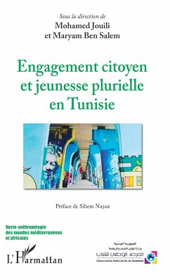 Engagement citoyen et jeunesse plurielle en Tunisie - Jouili, Mohamed; Ben Salem, Maryam