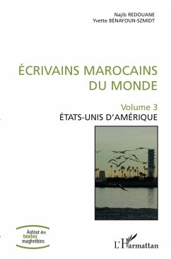 Ecrivains marocains du monde - Redouane, Najib; Bénayoun-Szmidt, Yvette