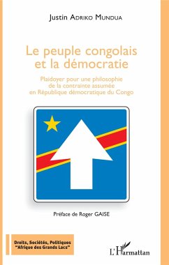 Le peuple congolais et la démocratie - Adriko Mundua, Justin