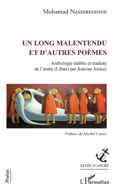 Un long malentendu et d'autres poèmes - Nassereddine, Mohamad