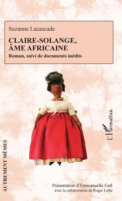 Claire-Solange, âme africaine - Gall, Emmanuelle; Little, Roger