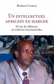 Un intellectuel africain en marche