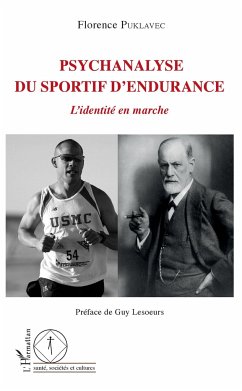 Psychanalyse du sportif d'endurance - Puklavec, Florence