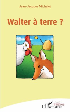 Walter à terre ? - Michelet, Jean-Jacques