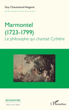 Marmontel 1723-1799 - Chaussinand-Nogaret, Guy